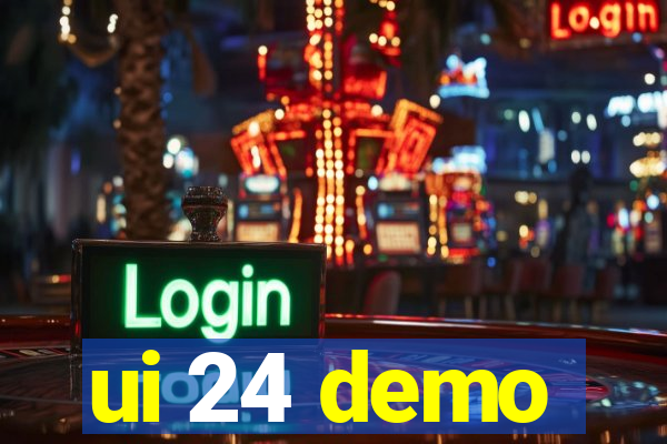 ui 24 demo